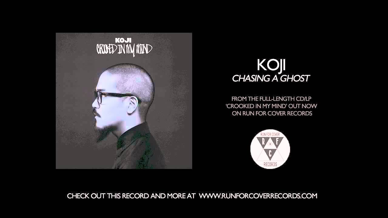 Koji - Chasing A Ghost (Official Audio)