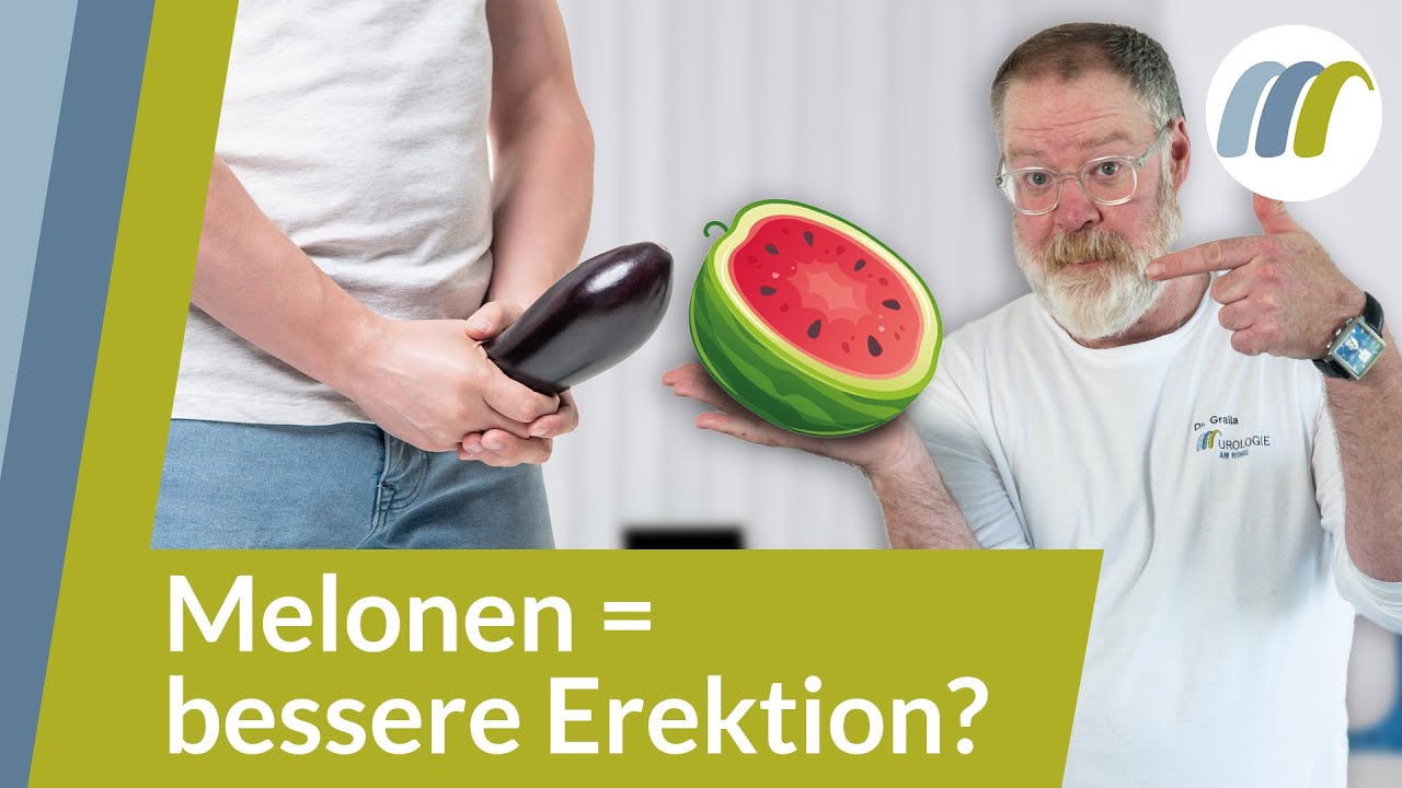 Wassermelone statt Viagra? - So viel reicht f&uuml;r eine bessere Potenz! | Urologie am Ring