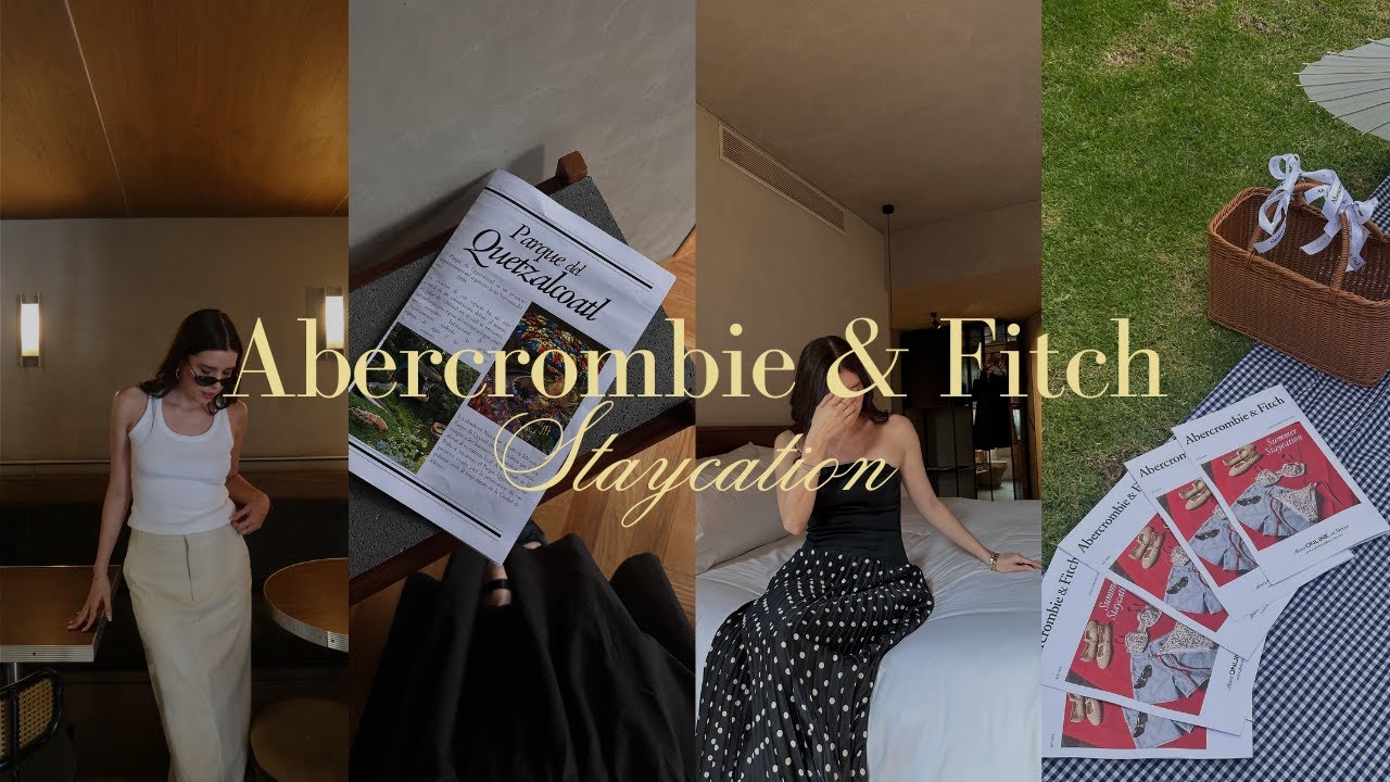 Abercrombie and fitch staycation!