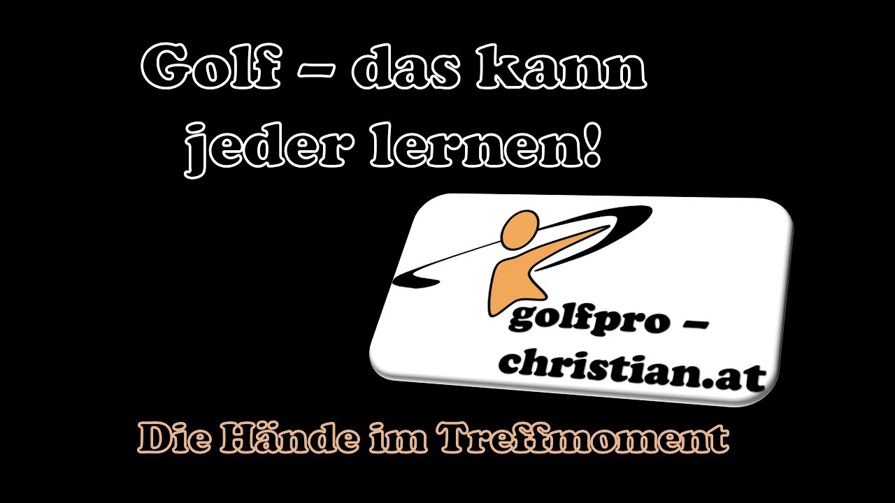 Golf - das kann jeder lernen! Die H&auml;nde im Treffmoment