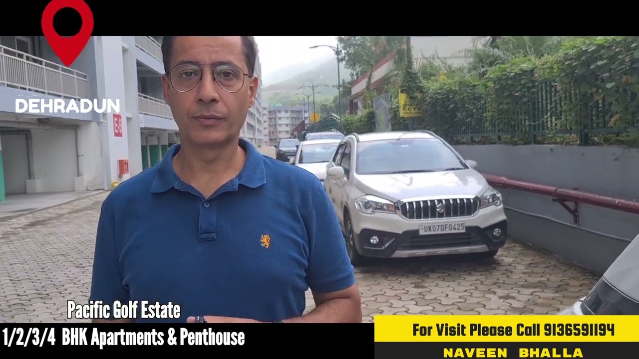 Pacific Golf Estate 1,2,3,4 BHK Apartments & Penthouse Booking 9136591194 (Naveen Bhalla) DEHRADUN