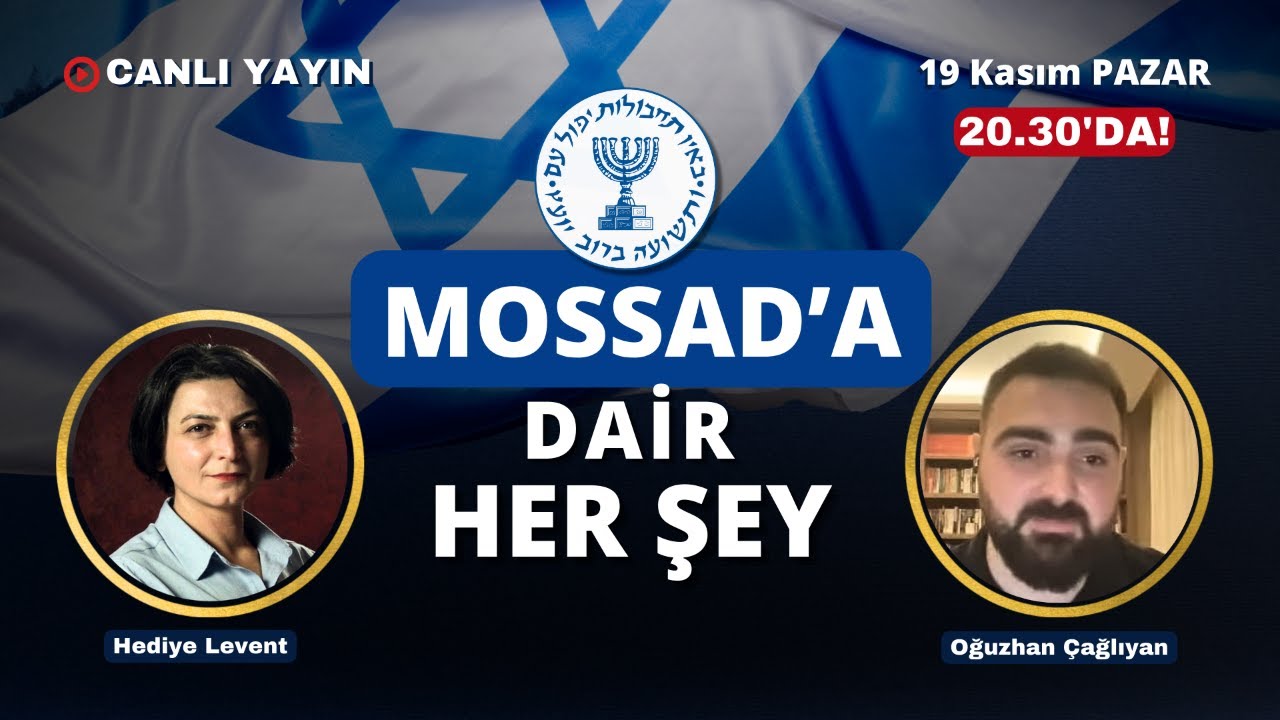 MOSSAD'a dair her şey! Oğuzhan Çağlıyan ile konuşuyoruz