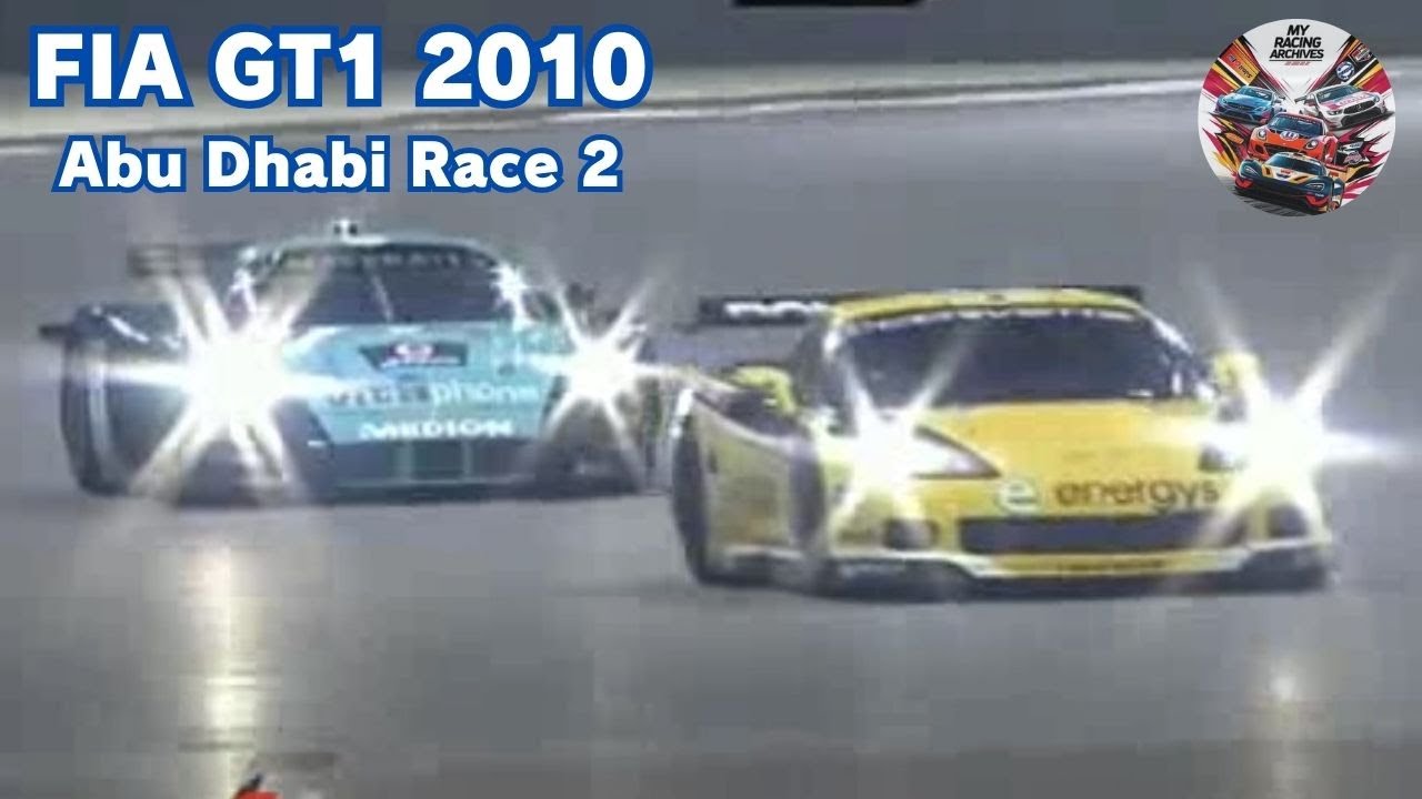 FIA GT1 2010 Round01 Abu Dhabi Race 2