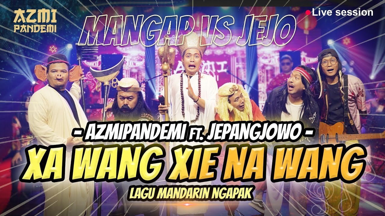 Xa Wang Xie Na Wang - AZMI PANDEMI FEAT. JEPANG JOWO ( OFFICIAL LIVE MUSIC ) || WONG ULIPPP !!!!