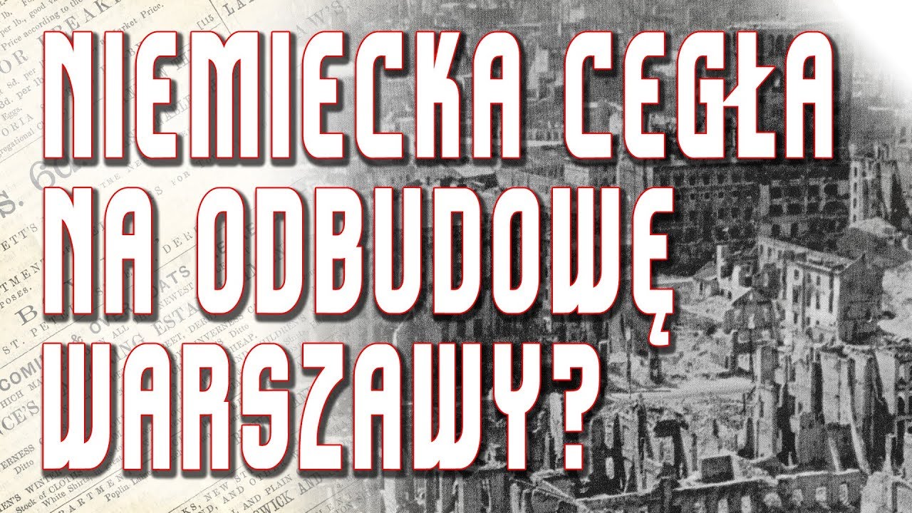 💡 Warszawa z niemieckich cegieł? Czy rozbiórka Ziem Odzyskanych to fakt?