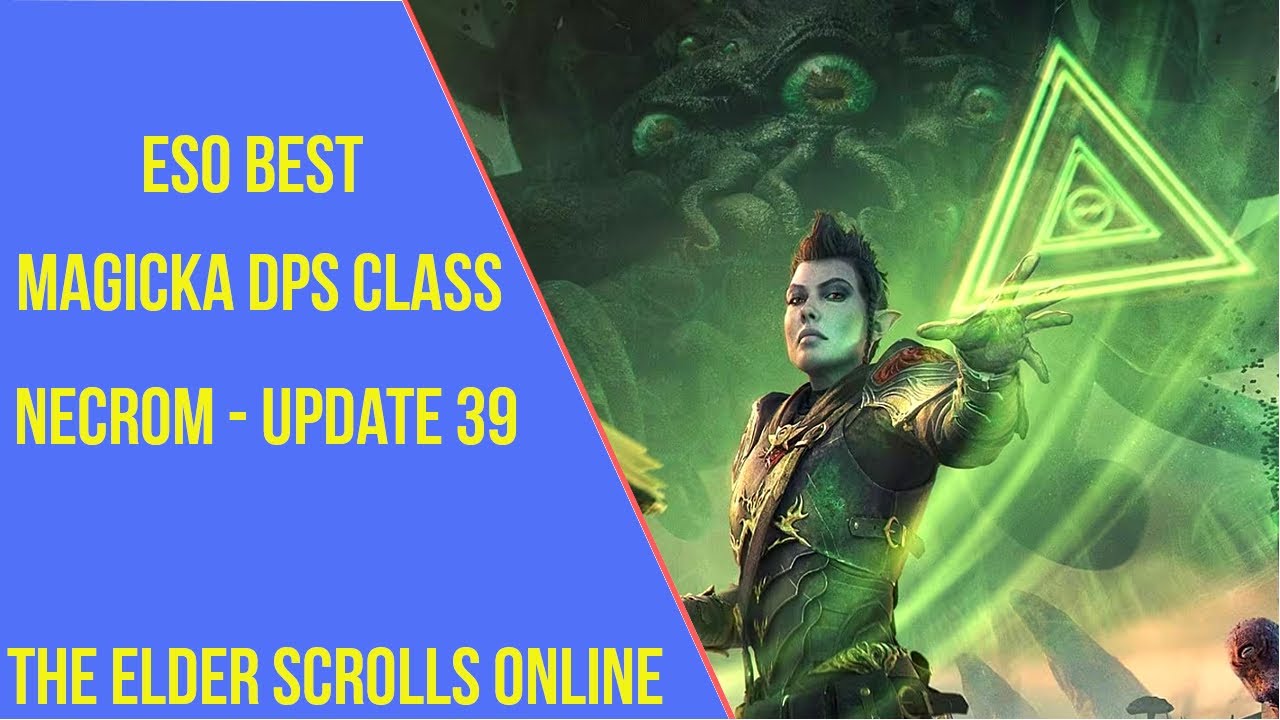 ESO Best Magicka DPS Class - Necrom Update 39