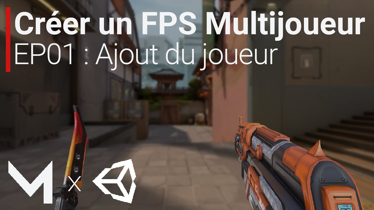 Créer un FPS MULTIJOUEUR avec Mirror sur Unity (EP01 : Ajout du joueur)