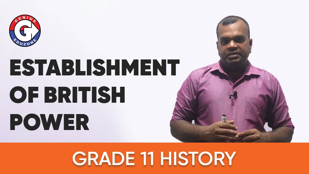 Grade 11 History - Establishment of British Power in Sri Lanka
