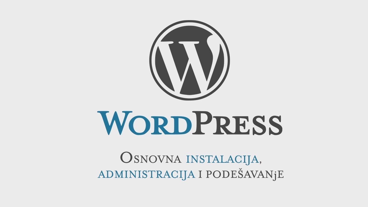 🔥WordPress za početnike - 1.deo - DETALjNO OBJAŠNjENO