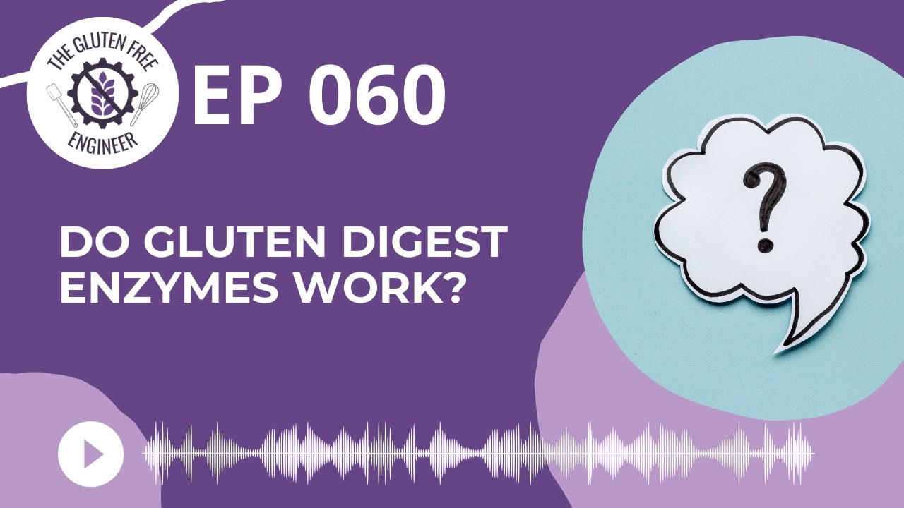 Do Gluten Digest Enzymes Work?