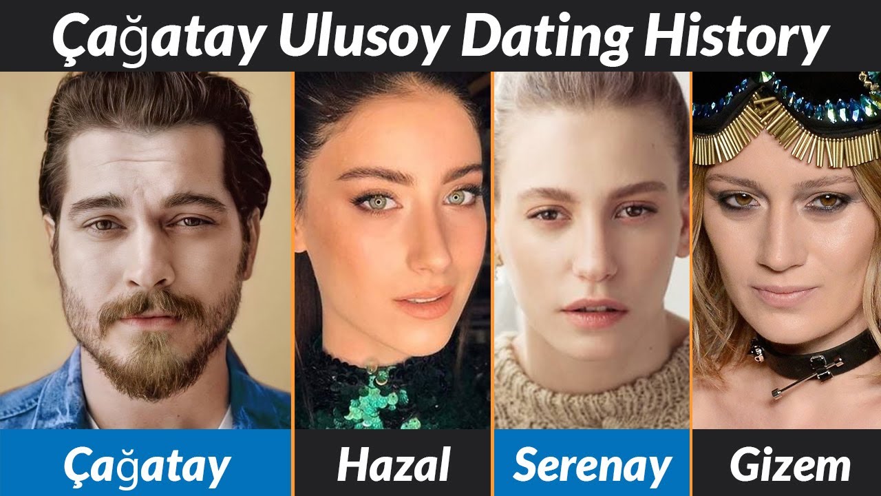 Çağatay Ulusoy's SECRET Girlfriends Revealed