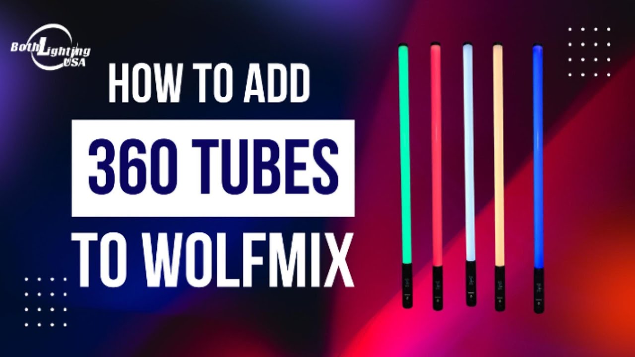 🎛️ How to Add 360 Tubes to Wolfmix | Step-by-Step Lighting Tutorial 💡