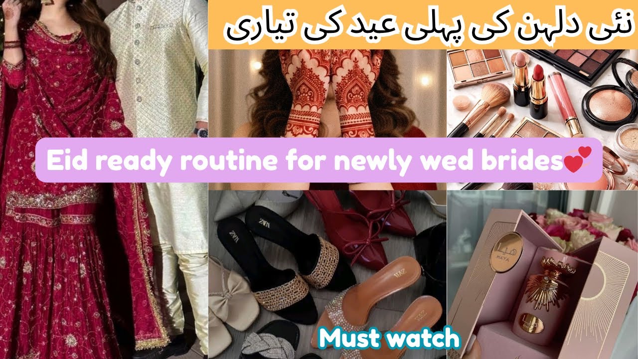 Eid Ready New Bride Guide 🌙💍 | Post Wedding Glow Up for Eid ✨ Bridal Beauty Secrets