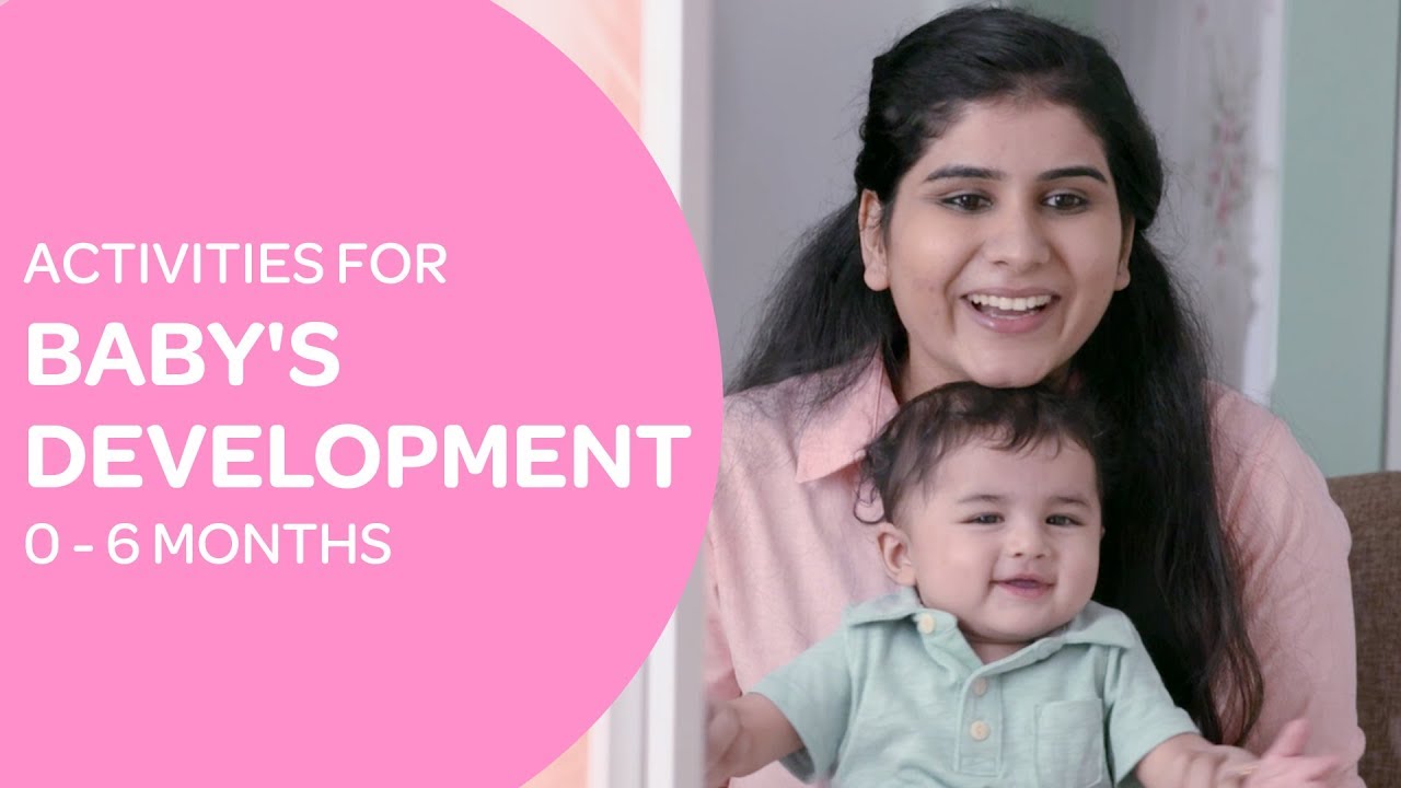 Baby's First Six Months: Baby Development Activities and Tips for New Parents | 3-6 Months Old Baby