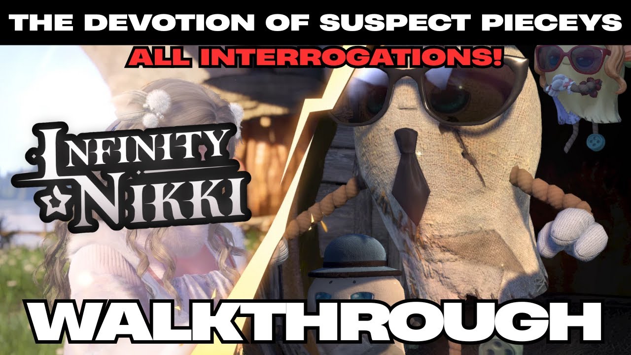 The Devotion of Suspect Pieceys - ALL Interrogations with Benny, Coolyn & Liora | Infinity Nikki