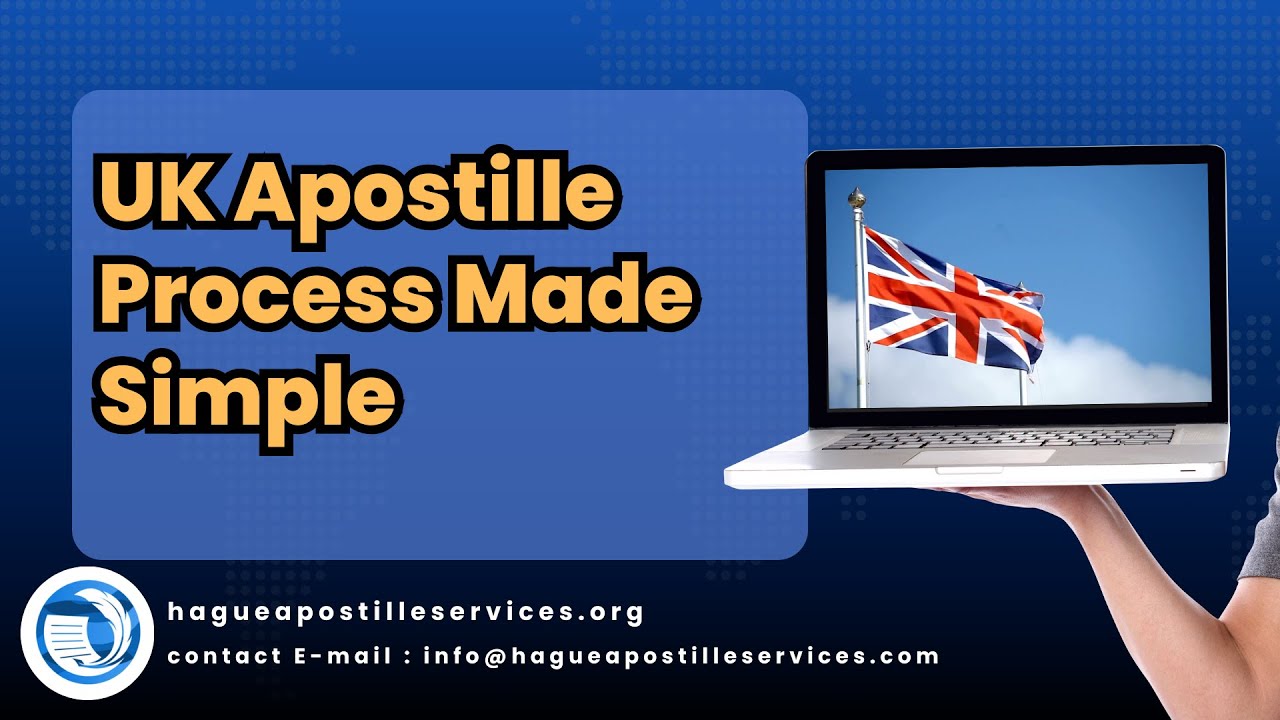 UK Apostille Process Made Simple
