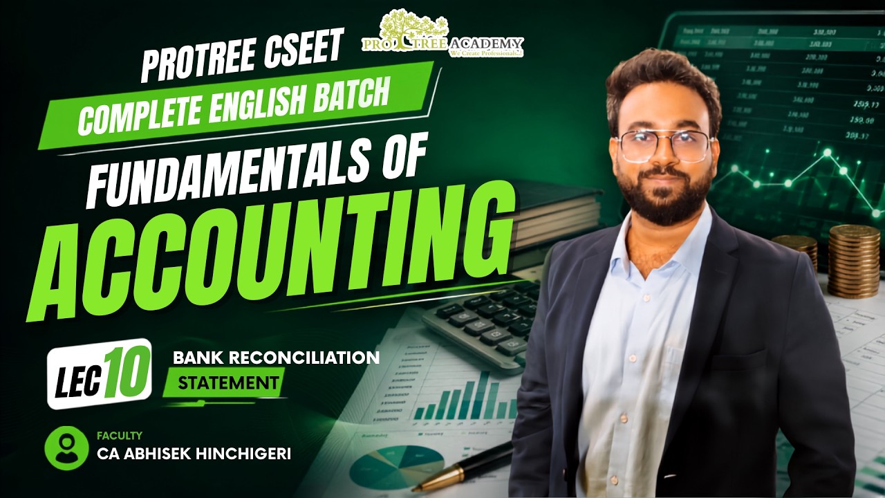 CSEET Fundamentals of Accounting | Lecture 10 | English Batch | October 2026