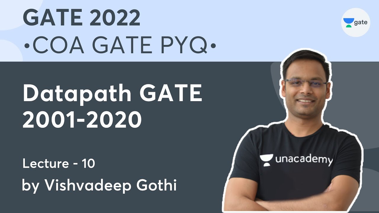 Datapath GATE 2001-2020 | Lec. - 10 | COA GATE PYQ | GATE 2022 | Vishvadeep Gothi