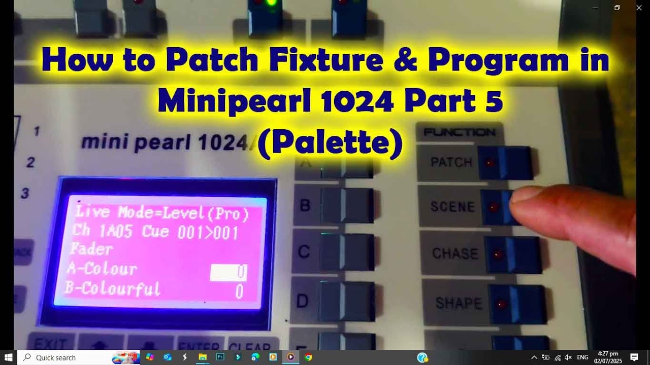 How to Patch & Program Fixture in Minipearl 1024 Part 5