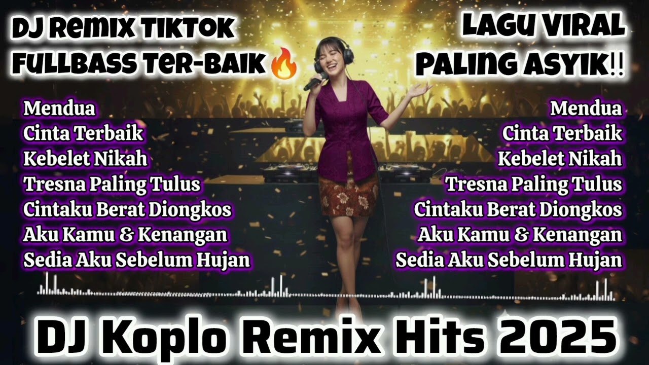 🎶DJ KOPLO REMIX VIRAL 2025🔥FULLBASS LAGU TIKTOK PALING ASYIK‼️— SEKALI DENGER AUTO BAPER & GOYANG😱🔊