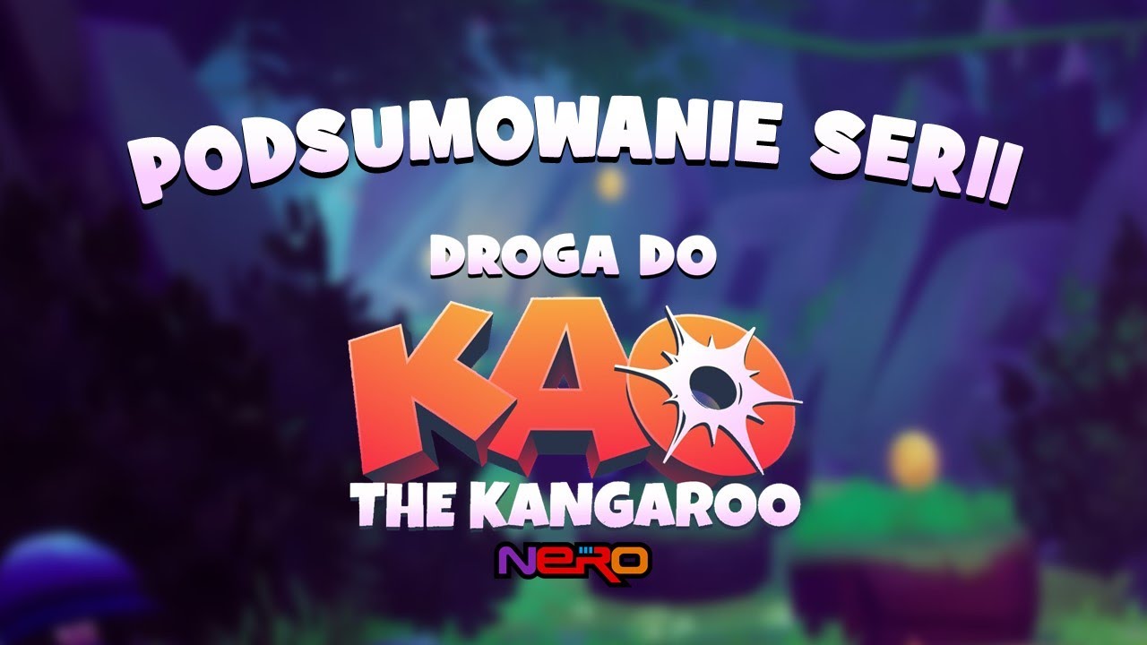 Podsumowanie Serii Droga do Kangurka Kao (2022)