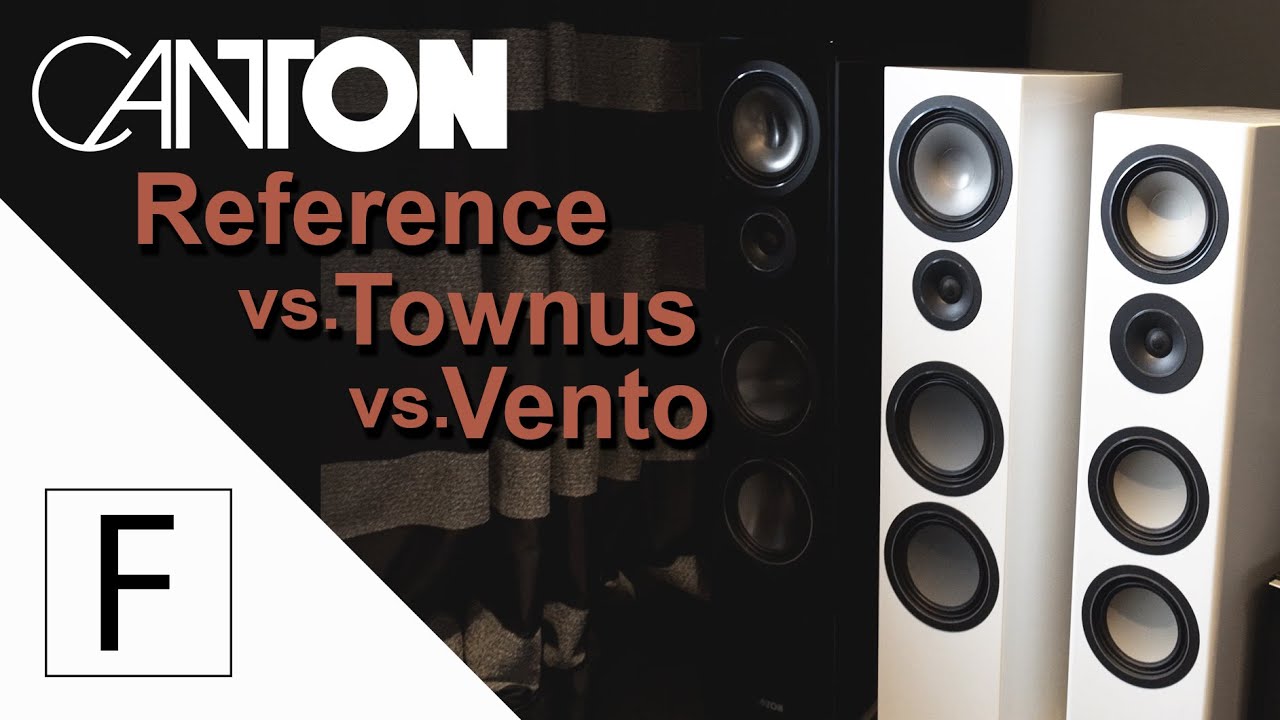 Kleiner Preisunterschied = großer Klangunterschied? Canton Vergleich (Reference vs Vento vs Townus)