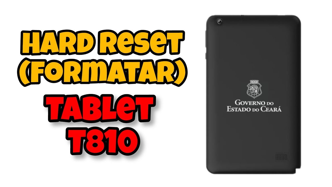 Formatar Tablet T810 - Hard reset - Remover senha