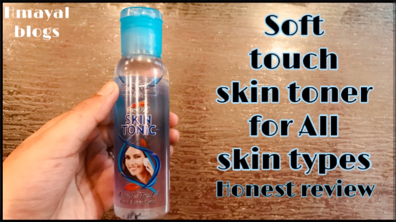 Soft touch toner honest review||Best affordable skin toner for all skin types||