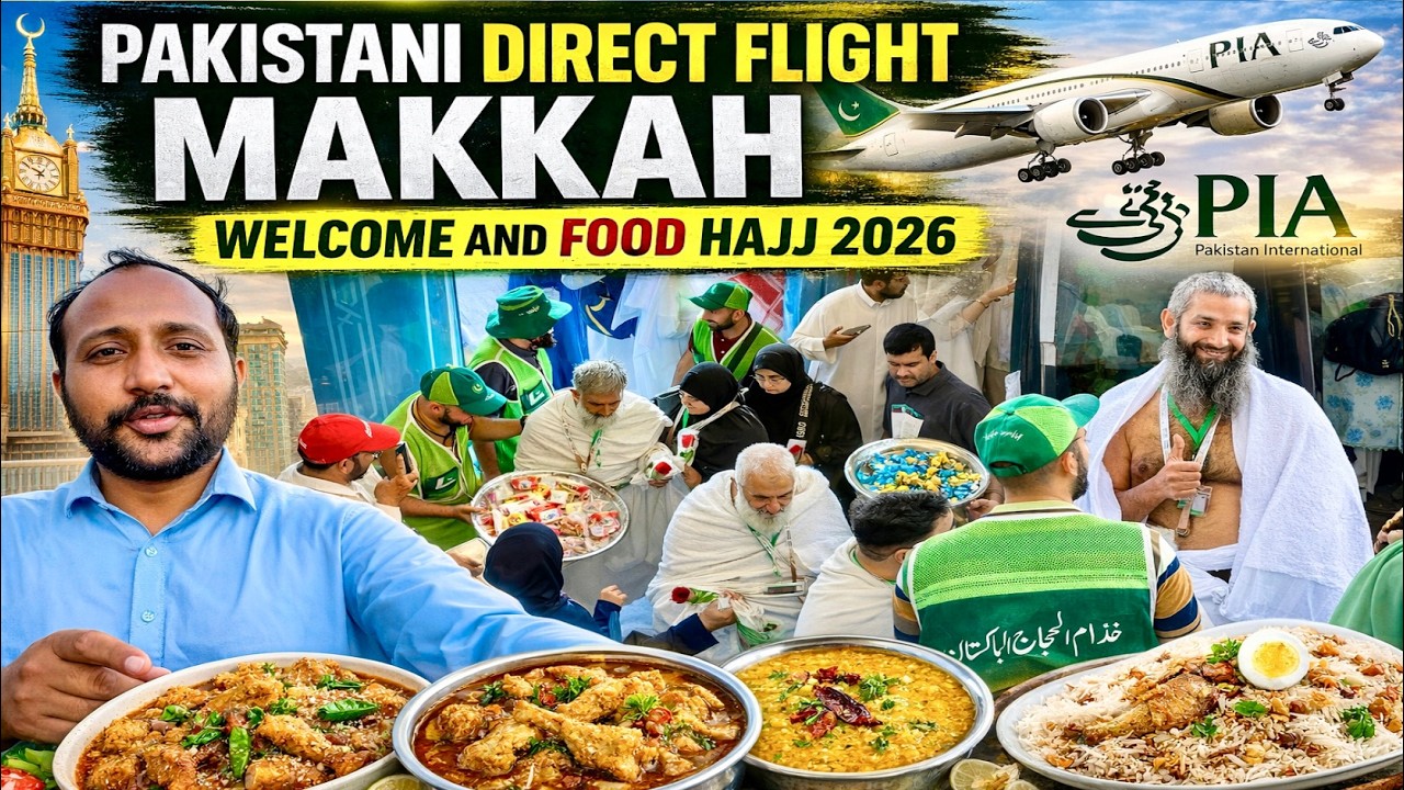 Hajj 2026 First Flight Pakistan To Makkah And Hajj 2026 Me  Food Kisa Mil Rha Hai