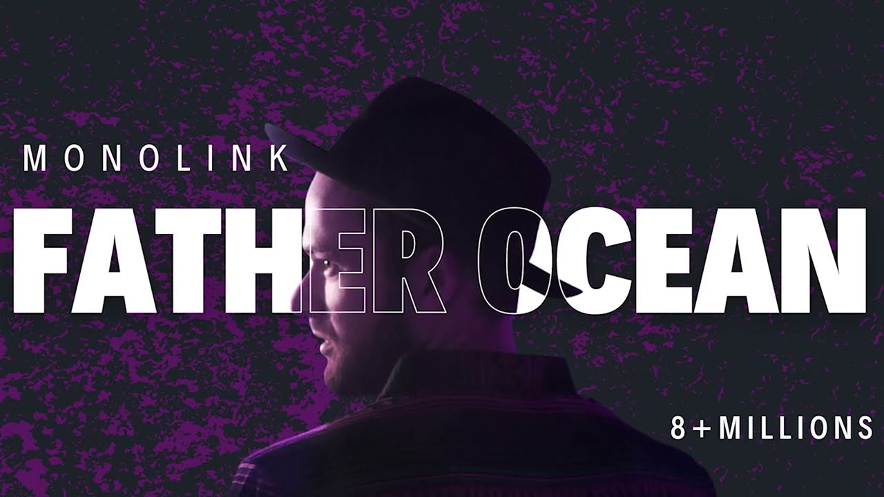Father Ocean Ben B&ouml;hmer Remix Monolink