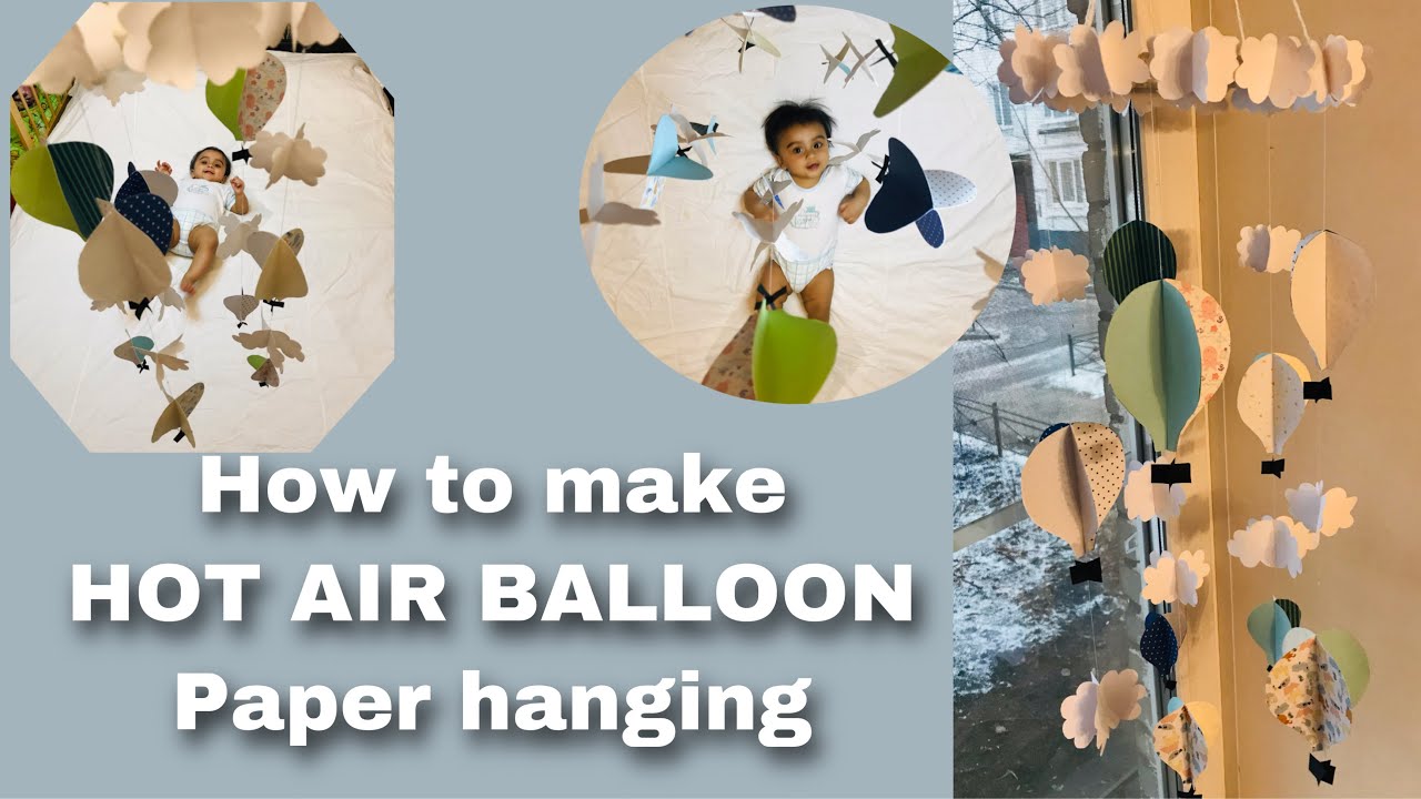 How to make hot air balloon paper hanging | Esy DIY | Baby mobile