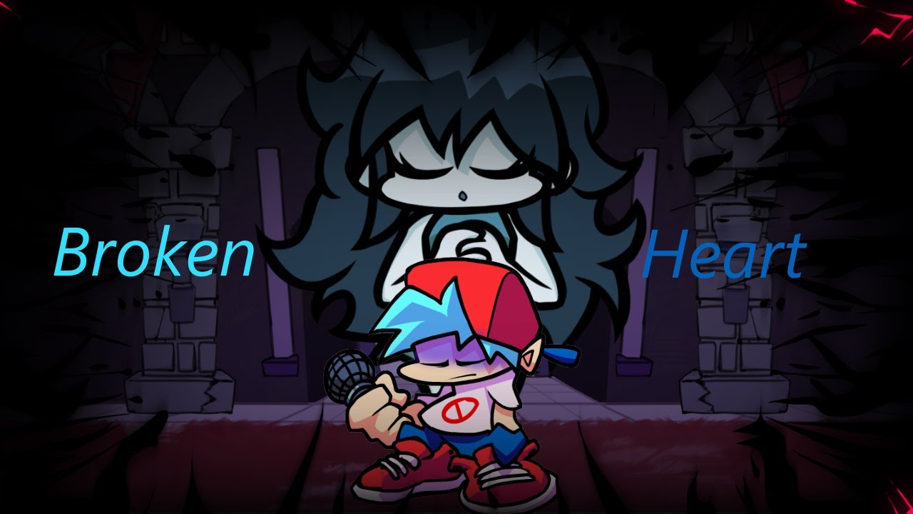 FNF: Broken Heart but with extra flair