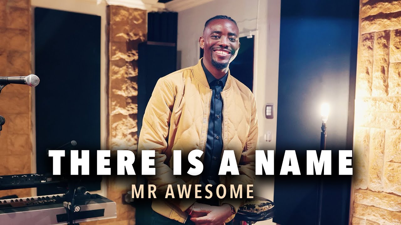 Mr Awesome - There Is A Name (Official Music Video)
