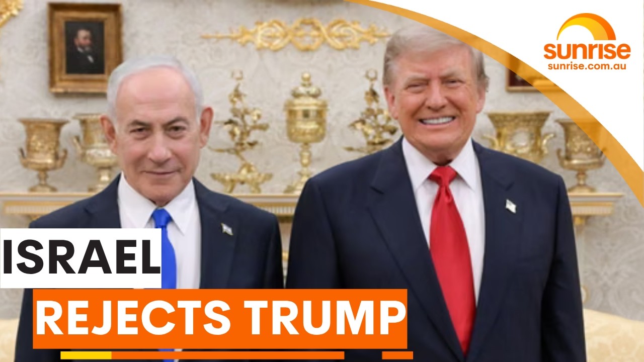 Israel rejects US-led 15-point Gaza peace plan in public break with Trump | Sunrise