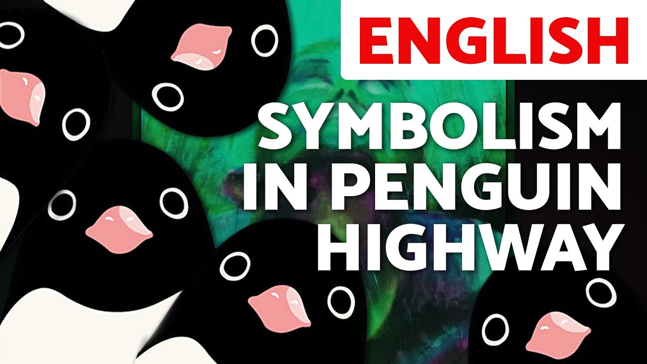 Symbolism in PENGUIN HIGHWAY (2018): What does it mean to grow up?
