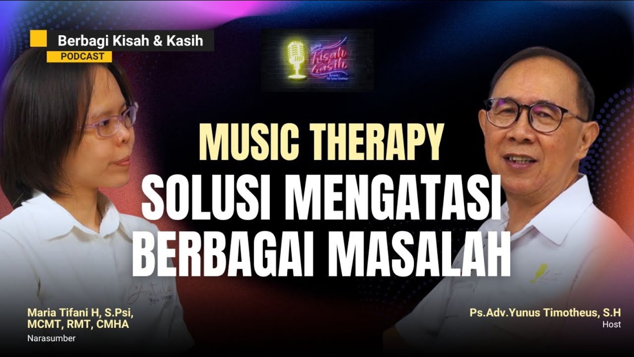 BKK #27 : MUSIC THERAPY:Solusi Mengatasi Berbagai Masalah