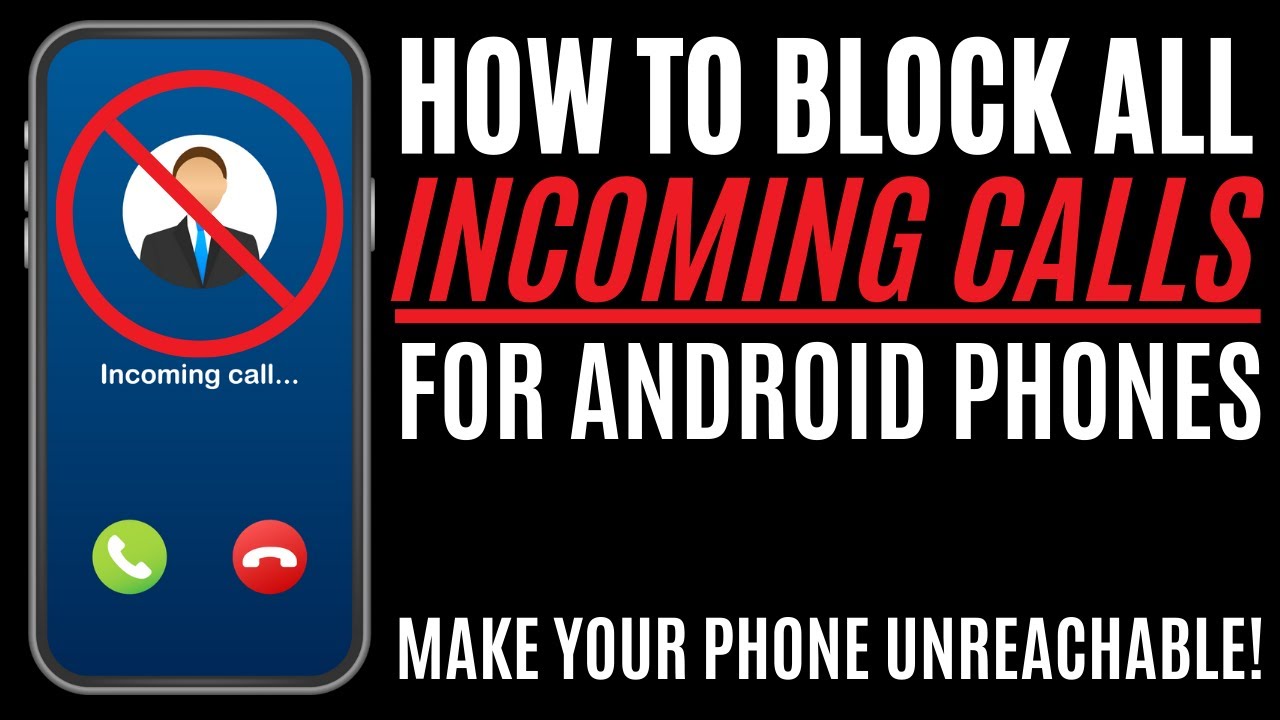 How To Block All Incoming Calls On An Android Phone | Make Your Phone Not Reachable & Stay Online
