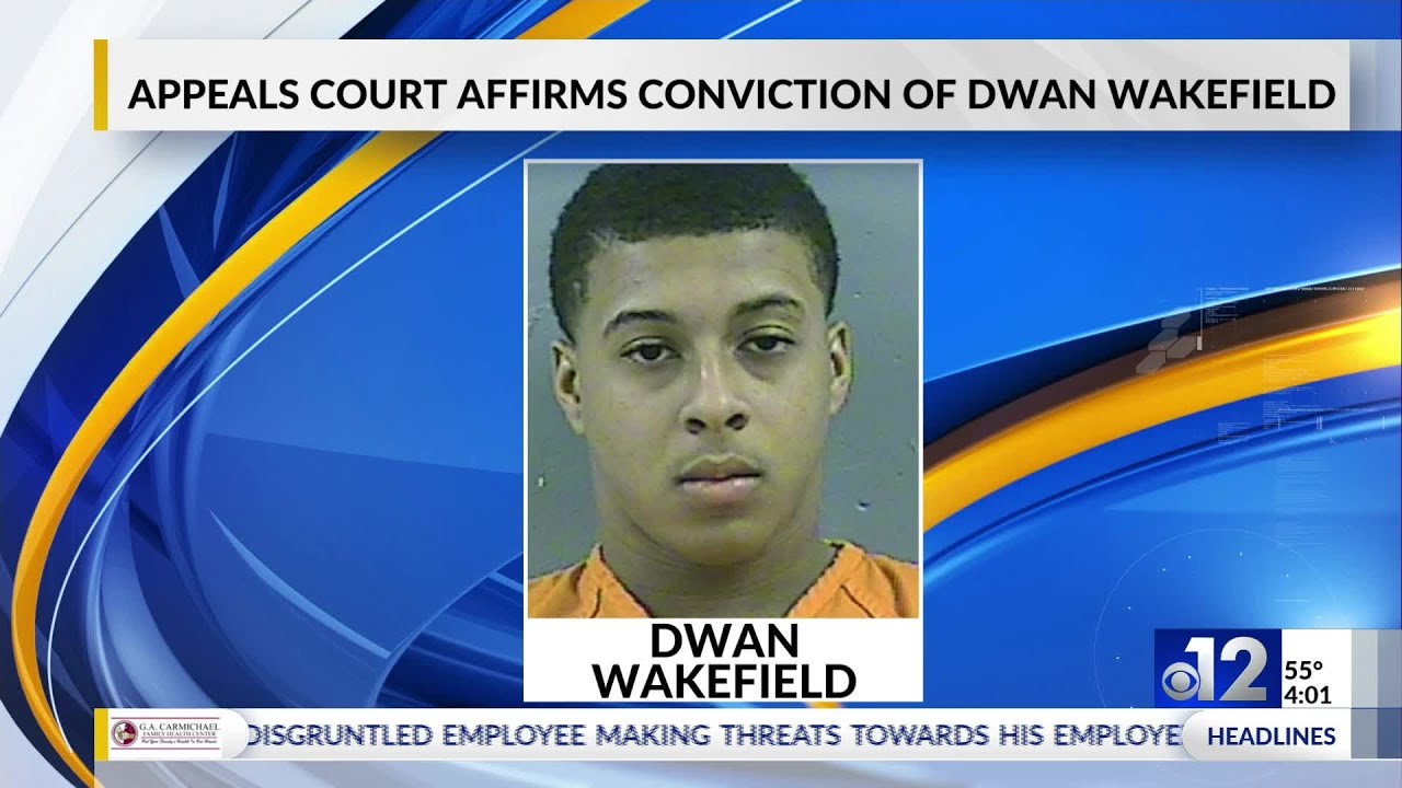 Appeals court affirms conviction of Dwan Wakefield in Kingston Frazier case