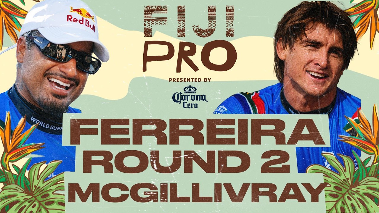Italo Ferreira vs Matthew McGillivray | Fiji Pro presented by Corona Cero 2026 - Round 2