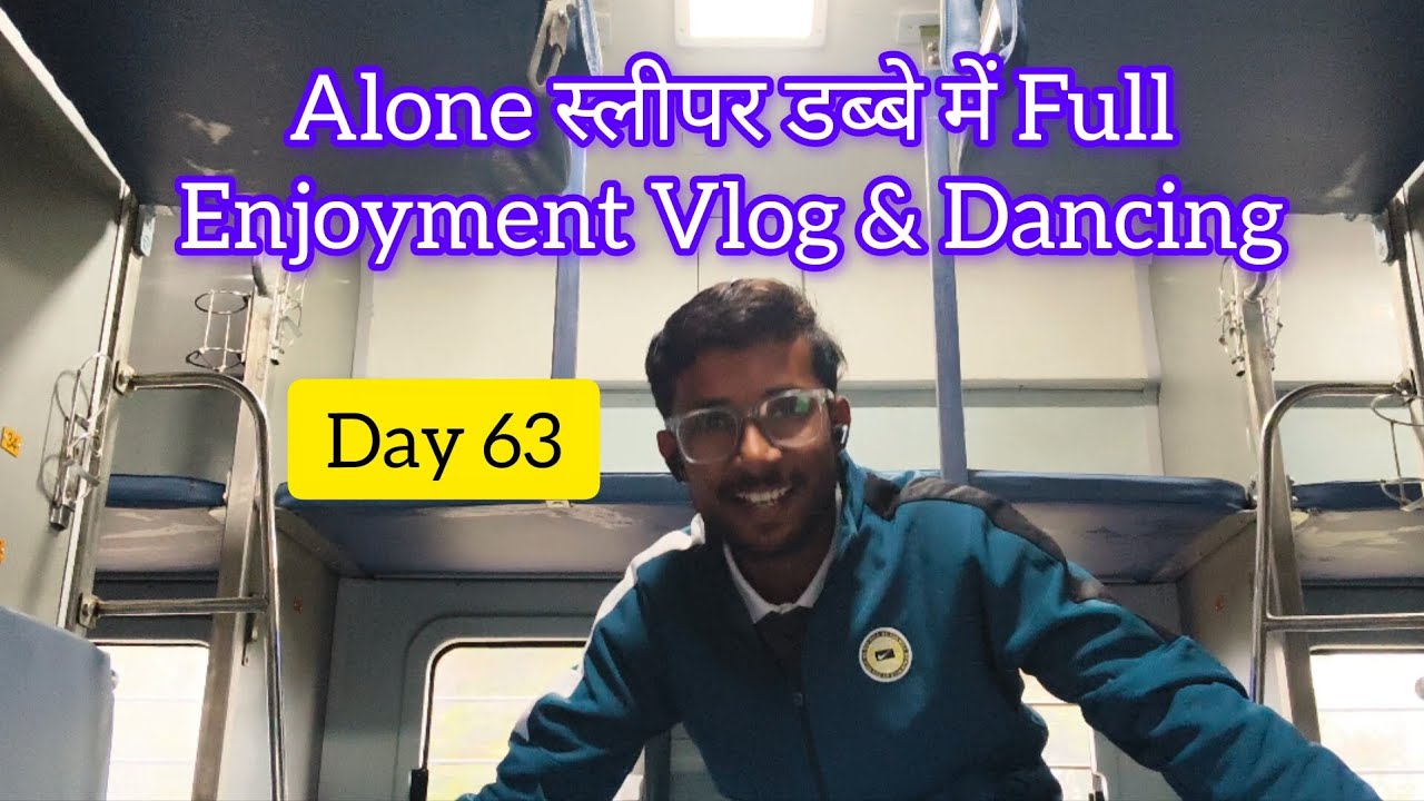 स्लीपर डब्बे में Full Enjoyment Vlog & Dancing#day63 #dehradun #trendingvideo #dancing #train travel