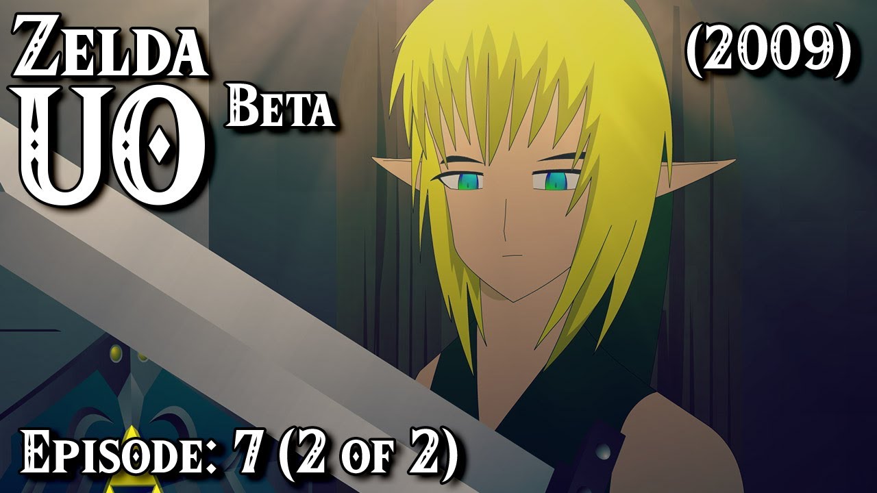 Zelda UO BETA - Episode: 7 (2 of 2) (2009)
