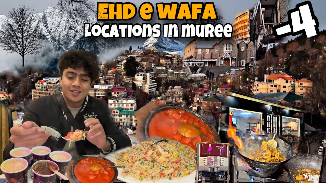 EHD-E-WAFA LOCATIONS IN MUREE - MALL ROAD FOOD STREET TOUR - USMANIA RESTAURANT