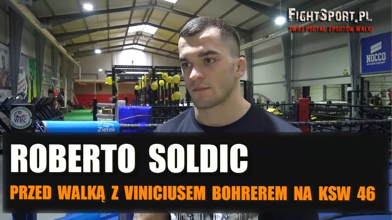 Roberto Soldic przed KSW 46: O treningach w WCA, rewanżu z Mańkowskim, Du Plesisem i pieniądzach