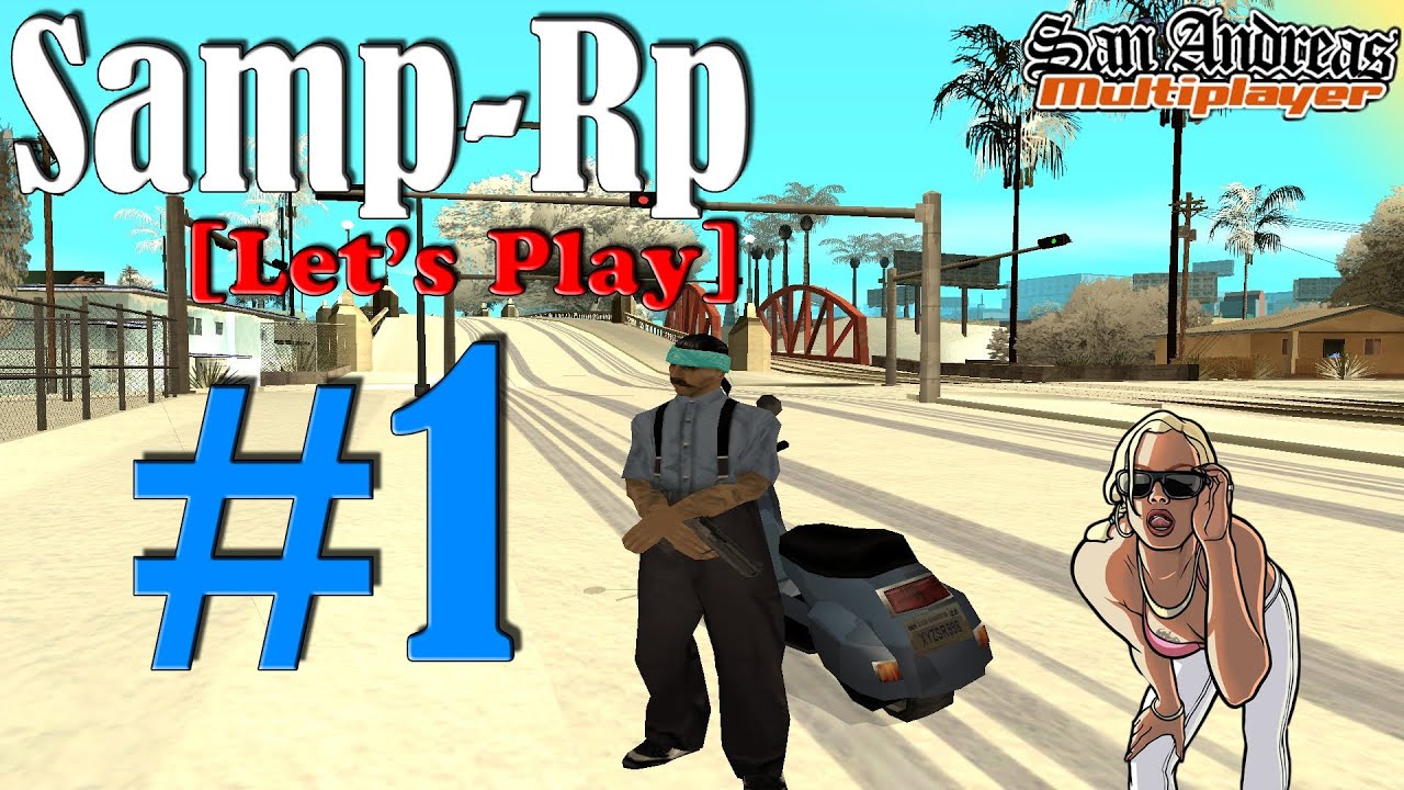 Samp-Rp [Let's Play] #1 - Типичная жизнь бандита