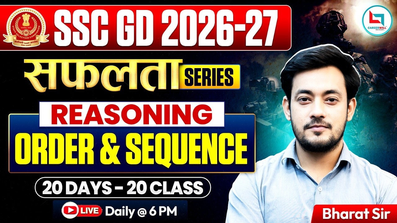 SSC GD Reasoning Classes 2026-27 | Order & Sequence Tricks One Shot | SSC GD Reasoning | Bharat Sir