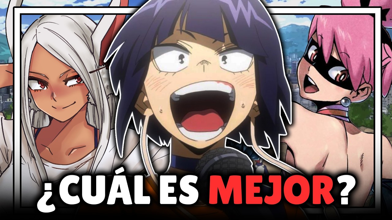 🔥 BNHA: Del PEOR al MEJOR Personaje FEMENINO de Boku No Hero 😱