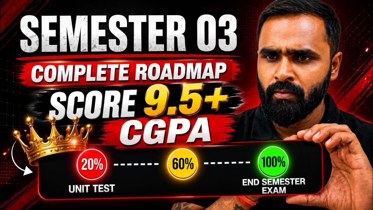 SEMESTER 03 COMPLETE ROADMAP | SCORE 9.5+ CGPA | PRADEEP GIRI SIR