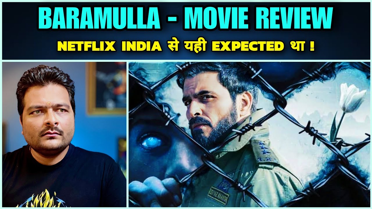 Baramulla (Netflix) - Movie Review 🔴 Story & Philosophy Explained