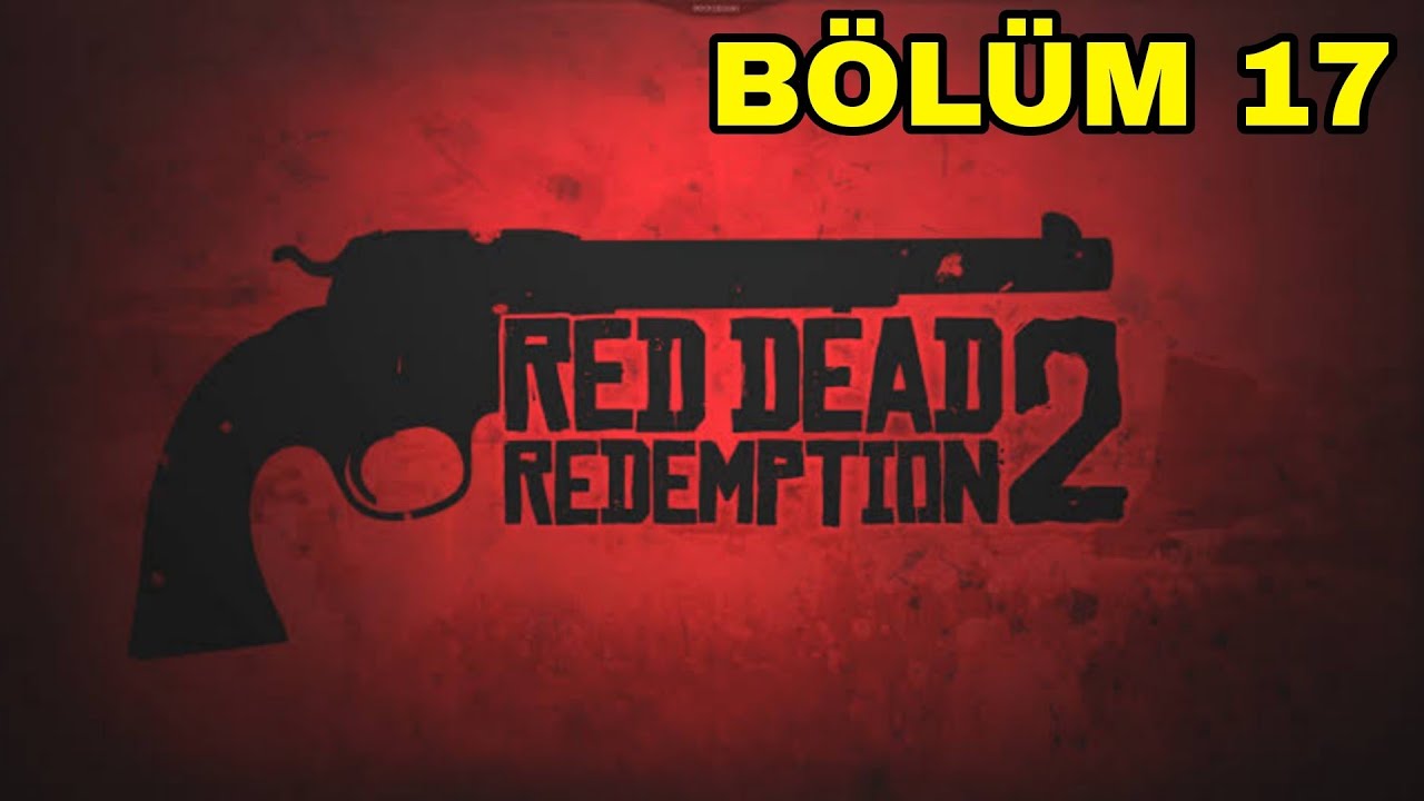 3 ÇETENİN ARASINDA | RDR 2 TÜRKÇE BÖLÜM 17