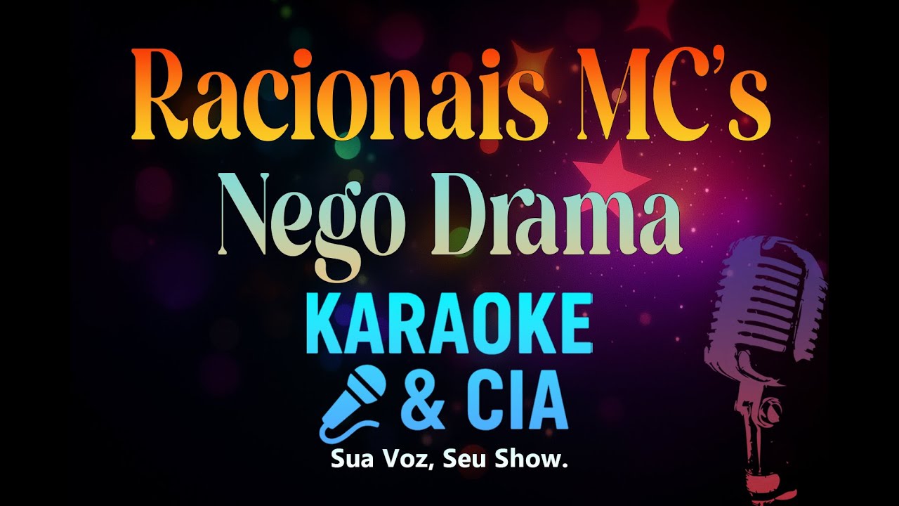 Racionais MC's - Nego Drama [Karaoke & CIA]